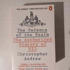 The Defence of the Realm - The Authorized History of MI5 by Christopher Andrew