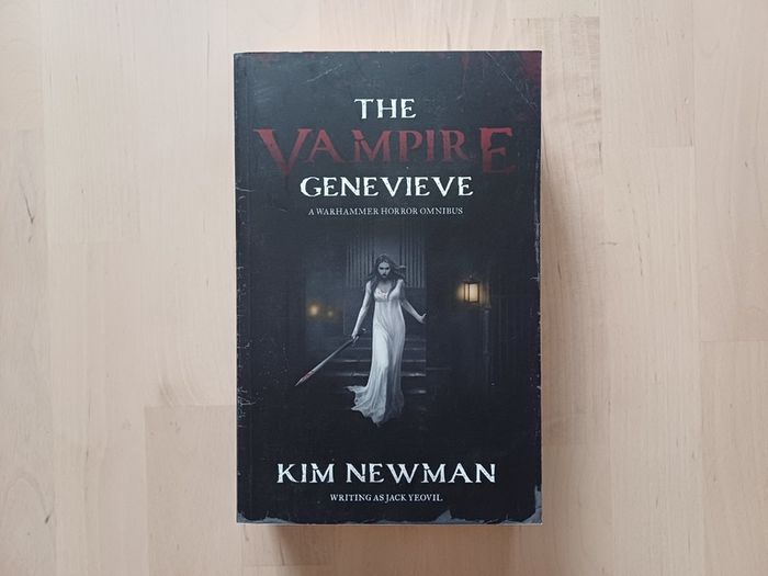 The Vampire Genevieve Omnibus by Kim Newman (Warhammer Horror Paperback 2021 NEW)