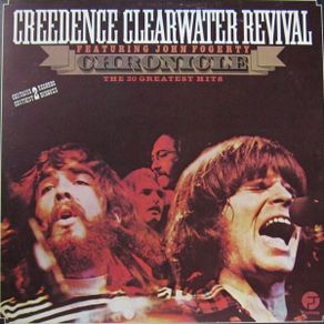 Creedence Clearwater Revival   Chronicle (The 20 Greatest Hits)