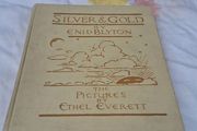 Silver And Gold First Edition By Enid Blyton
