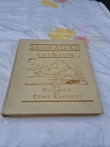 Silver And Gold First Edition By Enid Blyton