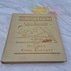 Silver And Gold First Edition By Enid Blyton