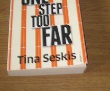 One Step too far by Tina Seskin