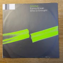 Orbital - Funny Break (One is Enough) - 12" Vinyl Single - 2001 FFRR