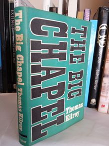 The Big Chapel by Thomas Kilroy (LP165)