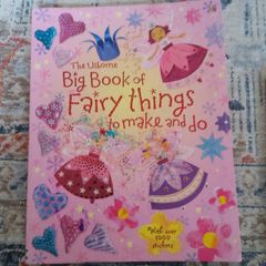 The Usborne Big Book of Fairy Things to make and do