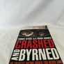 Crashed and Byrned, The Greatest Racing Driver You Never Saw By Tommy Byrne Image 5