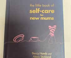 The little book of self care for new mums