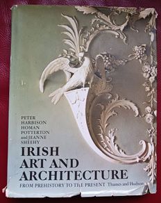 Irish Art & Architecture/ from Prehistory to the Present/ Peter Harbison & Jeanne Sheehy/ 1978/ 1st edition