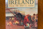 An Illustrated History of Ireland from AD 400 to 1800 - Mary Francis Cusack