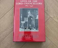 Lives of the Lord Chancellors, 1885 to 1940 by R. F. V. Heuston, Clarendon Press, Oxford, reissued with corrections in 1987