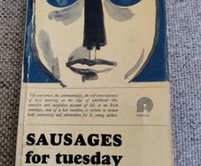 Sausages for Tuesday by Patrick Kennelly 1969 first edition in used condition with six loose pages but all pages present see all photos FREE STANDARD POSTAGE INCLUDED