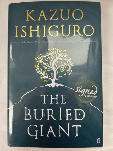 Kazuo Ishiguro The Buried Giant SIGNED Hardback 2015 Faber Nobel Prize Author