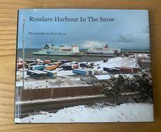 Rosslare Harbour In The Snow by Photography by Brian Boyce