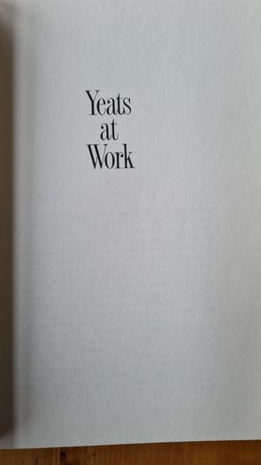 Yeats At Work. By Curtis. B. Bradford. Paperback In Very Good Condition.