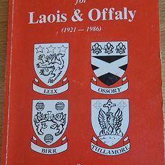 Laois and Offaly  TD and Senators 1921 to 1986