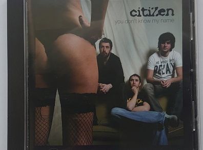 Citizen - You Don't Know My Name - CD