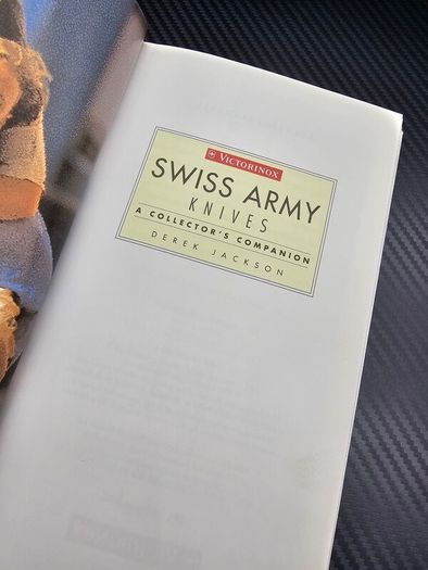 Swiss Army Knives A Collector's Companion by Derek Jackson