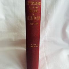 Conversations with The Duke of Wellington 1831-1851 book, second edition by Philip Henry, 5th Earl Stanhope