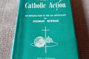 1959 Rare Find. What is Catholic Action? An Introduction to the lay Apostolate. Jeremiah Newman. Religious. Vintage.