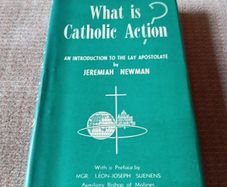 1959 Rare Find. What is Catholic Action? An Introduction to the lay Apostolate. Jeremiah Newman. Religious. Vintage.