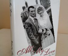 All My Love: An Anthology of Poetic Tributes to Loved Ones Sadly Lost Edited by Tim Sharpe (GT996)
