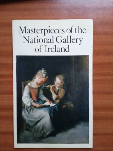 Masterpieces of the National Gallery of Ireland by James White