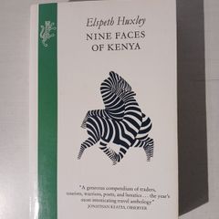 Nine Faces of Kenya by Elspeth Huxley