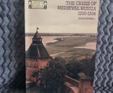 The Crisis of Medieval Russia 1200-1304