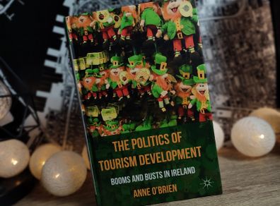 The Politics of Tourism Development: Booms and Busts in Ireland ! RRP 28.15 Euro ! Hardcover ! 2011 ! by Palgrave Macmillan !