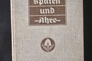 WW2 German book - Spaten und Ahre. 1937