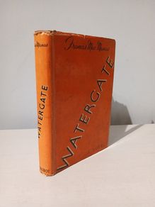 Watergate by Francis MacManus 1943 Edition