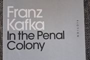 Franz Kafka / In the Penal Colony / Penguin Classics / 2011