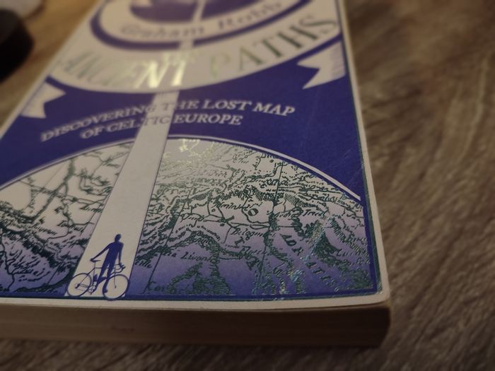 The Ancient Paths: Discovering the Lost Map of Celtic Europe ! 2013 ! by Picador !