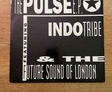 The Future Sound Of London / Indotribe - The Pulse 12" E.P. - 1991 Jumpin & Pumpin Records