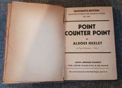 Aldous Huxley / Point Counter Point/ Vol. 1/ Tauchnitz Edition/ 1930