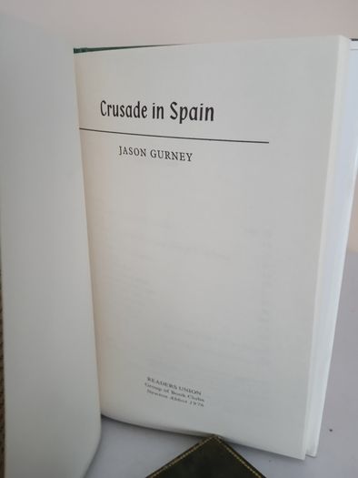 Crusade in Spain by Jason Gurney (PT224)