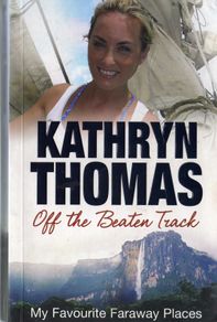 Kathryn Thomas - Off The Beaten Track - Signed By Kathryn Thomas