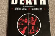Choosing Death: The Improbable History of Death Metal &amp; Grindcore by Albert Mudrian
