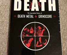 Choosing Death: The Improbable History of Death Metal & Grindcore by Albert Mudrian