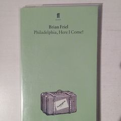 Philadelphia, Here's I Come! by Brian Friel