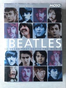 Beatles Books - Ten Years That Shook The World