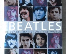 Beatles Books - Ten Years That Shook The World