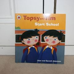 Children's Book - Topsy and Tim - Start School - Like New
