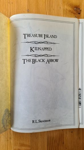 Treasure Island. Kidnapped. & The Black Arrow. By R. L. Stevenson. VINTAGE FIRST EDITION 1978.Hardback With Dustjacket In Very Good Condition.