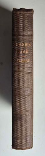 The Iliad of Homer, Books One to Eight.1863. McGlashan & Gill Dublin.