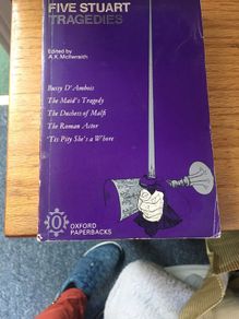 Five Stuart Tragedies - Edited by A.K.McIIwraith
