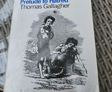 Ireland 1846-1847. Prelude To Hatred. By Thomas Gallagher. Paperback In Good Condition.  See Photos For Same.