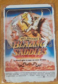 Blazing Saddles : Metal Sign
