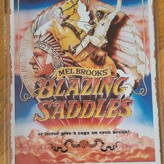 Blazing Saddles : Metal Sign
